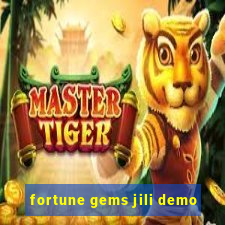 fortune gems jili demo